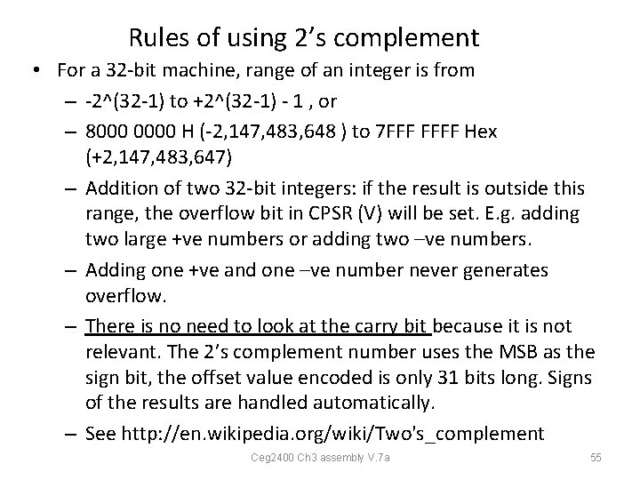 Rules of using 2’s complement • For a 32 -bit machine, range of an Rules of using 2’s complement • For a 32 -bit machine, range of an