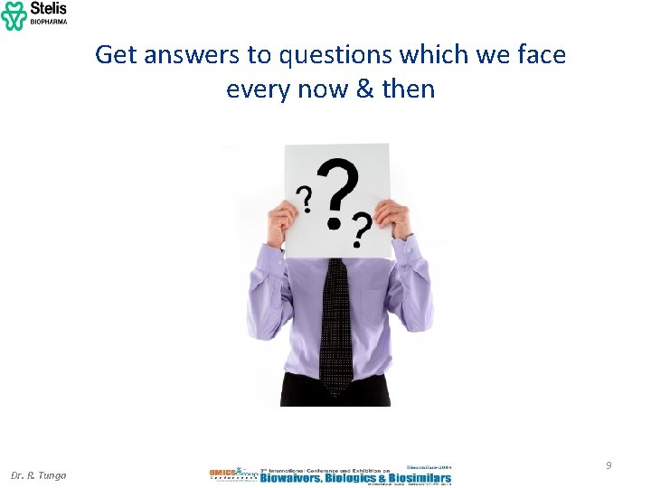 Get answers to questions which we face every now & then Dr. R. Tunga