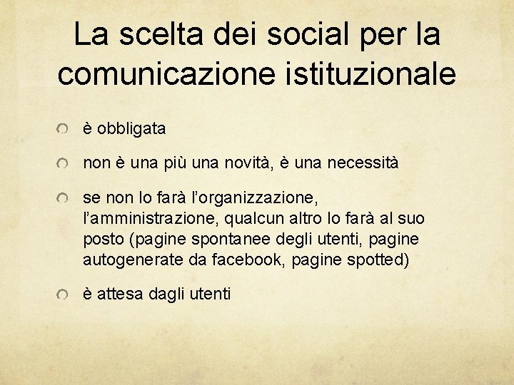 La scelta dei social per la comunicazione istituzionale è obbligata non è una più