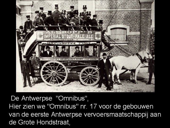 De Antwerpse "Omnibus", Hier zien we "Omnibus" nr. 17 voor de gebouwen van de