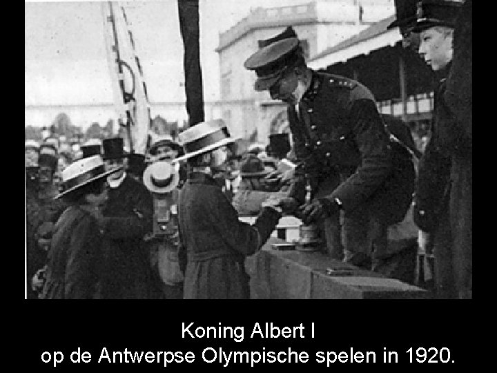 Koning Albert I op de Antwerpse Olympische spelen in 1920. 