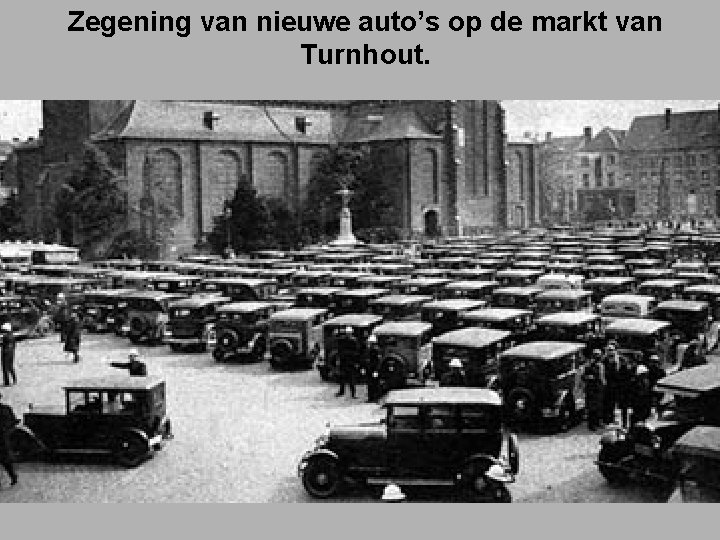 Zegening van nieuwe auto’s op de markt van Turnhout. 