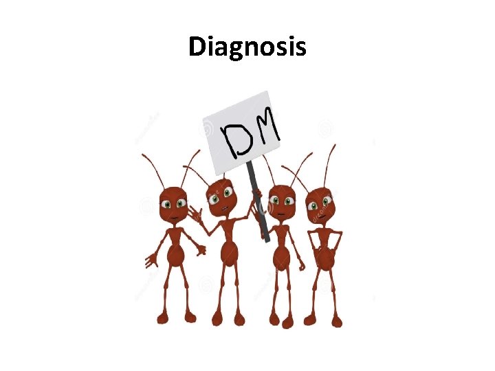 Diagnosis 