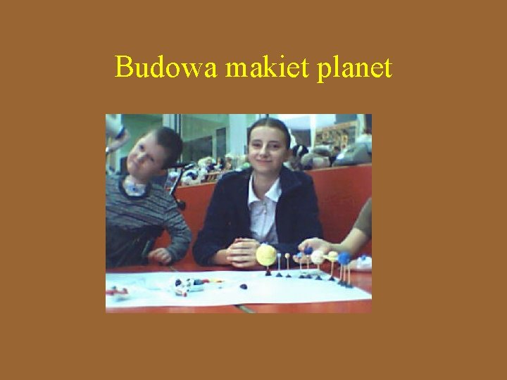 Budowa makiet planet 