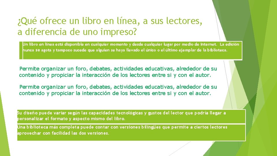 ¿Qué ofrece un libro en línea, a sus lectores, a diferencia de uno impreso?