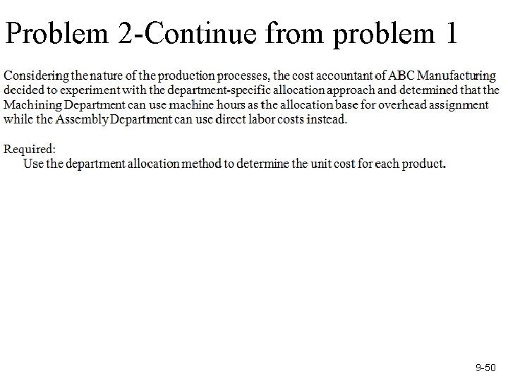 Problem 2 -Continue from problem 1 9 -50 