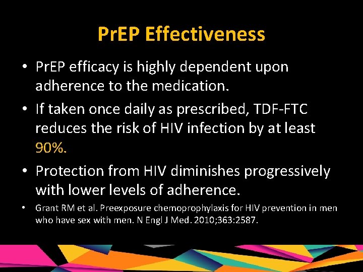Pr. EP Effectiveness • Pr. EP efficacy is highly dependent upon adherence to the