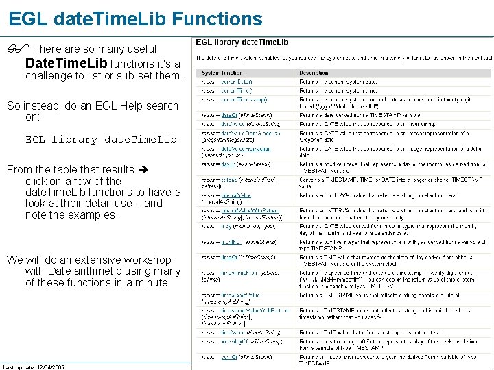 EGL date. Time. Lib Functions There are so many useful Date. Time. Lib functions