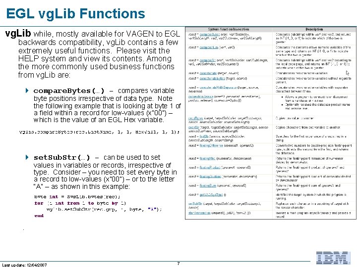 EGL vg. Lib Functions vg. Lib while, mostly available for VAGEN to EGL backwards