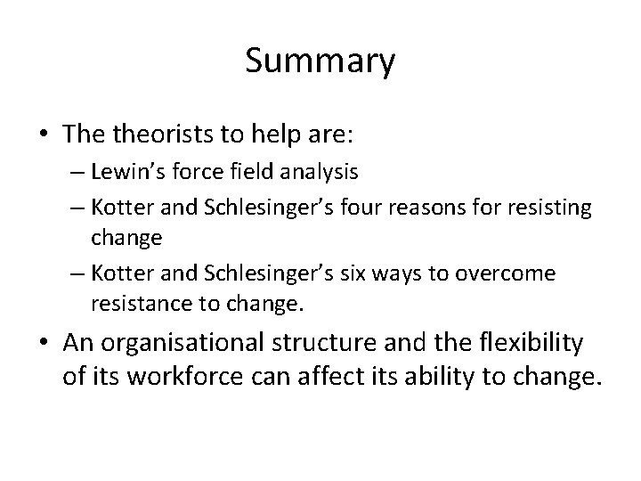 10 1 Managing change Barriers to change Learning