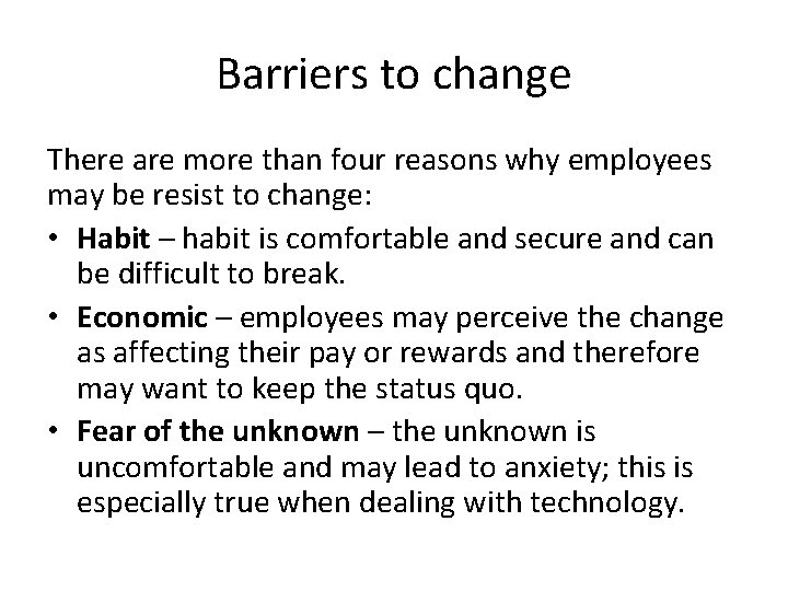 10 1 Managing change Barriers to change Learning