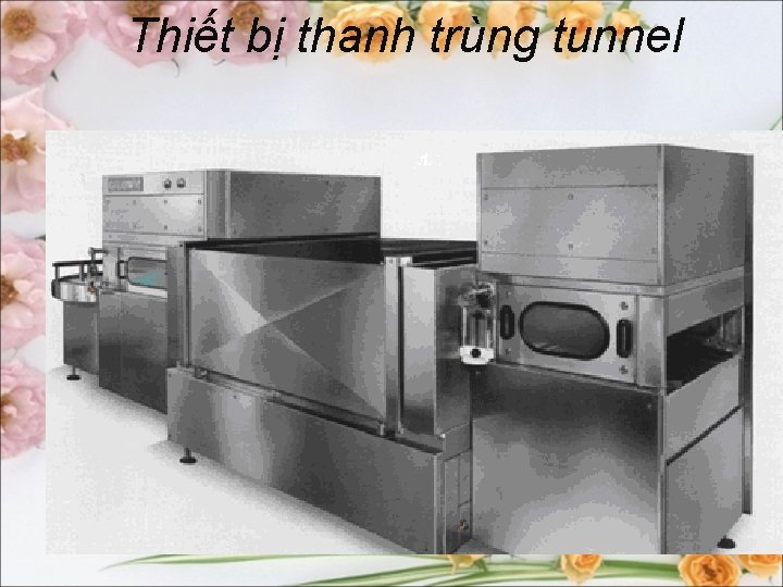 Thiết bị thanh trùng tunnel 