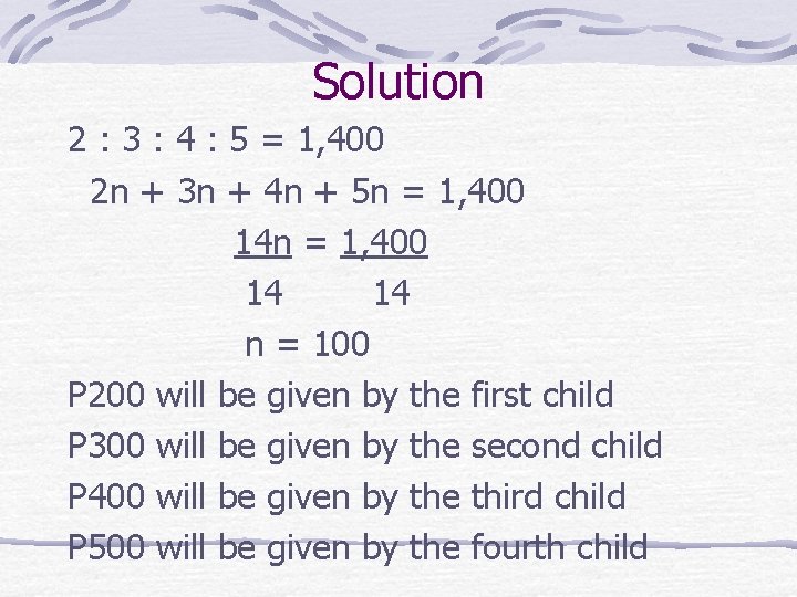 Solution 2 : 3 : 4 : 5 = 1, 400 2 n +