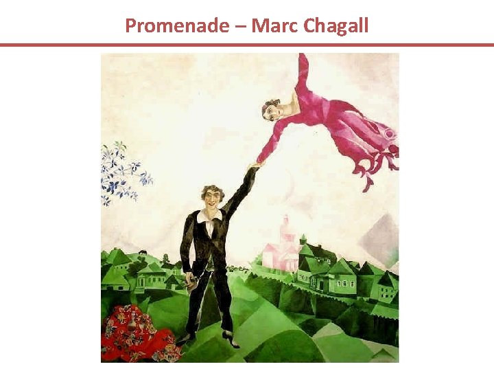 Promenade – Marc Chagall 