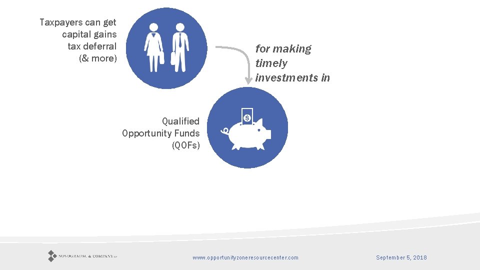 Taxpayers can get capital gains tax deferral (& more) for making timely investments in