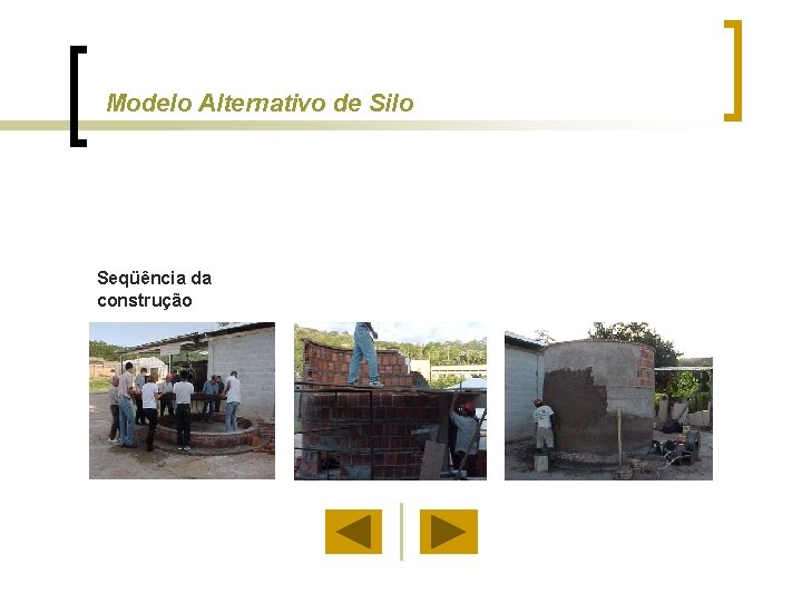 Modelo Alternativo de Silo Seqüência da construção 