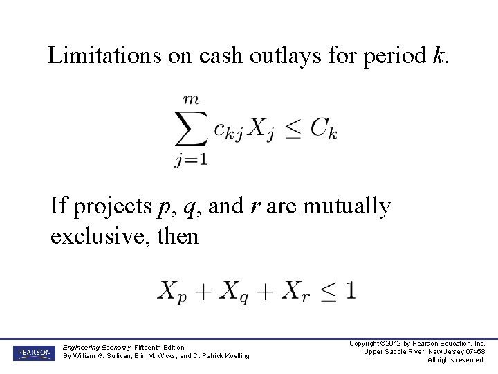 Limitations on cash outlays for period k. If projects p, q, and r are