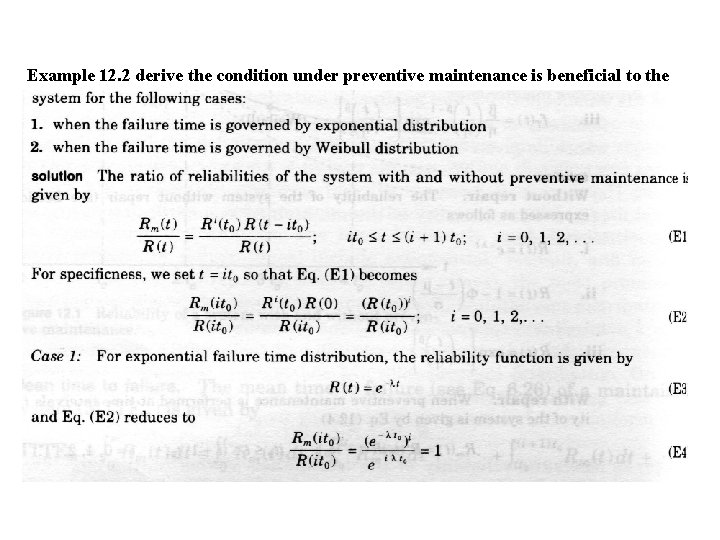 Example 12. 2 derive the condition under preventive maintenance is beneficial to the 