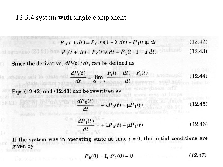 12. 3. 4 system with single component 