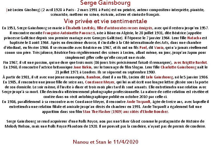 Serge Gainsbourg (né Lucien Ginsburg) (2 avril 1928 à Paris - 2 mars 1991