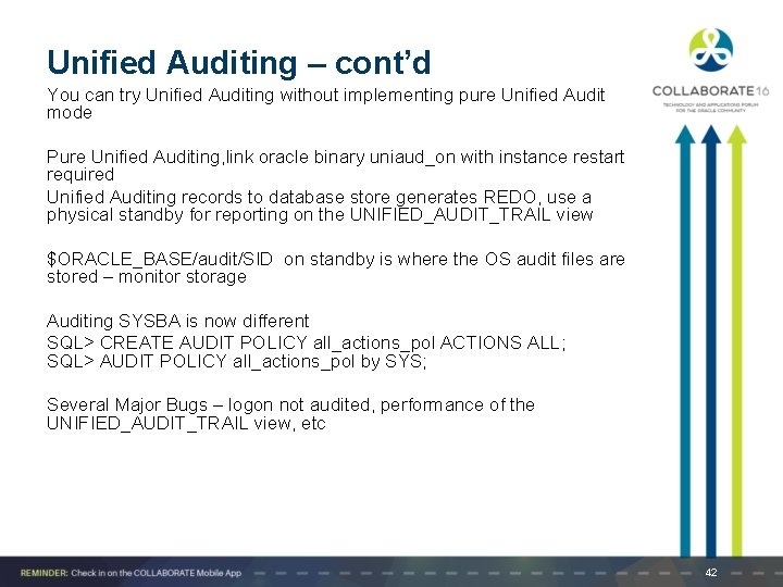 Unified Auditing – cont’d You can try Unified Auditing without implementing pure Unified Audit