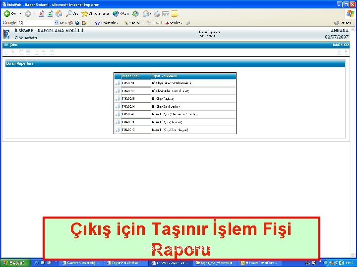 Çıkış için Taşınır İşlem Fişi Raporu İL BİLGİ İŞLEM MERKEZİ 42 