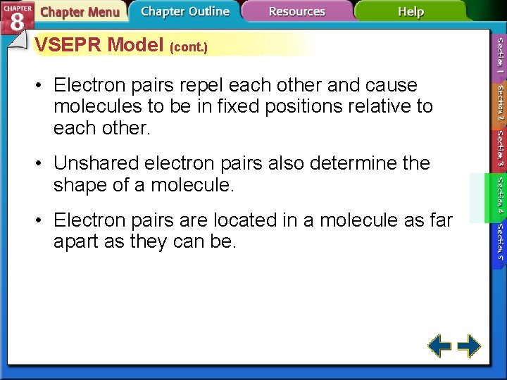VSEPR Model (cont. ) • Electron pairs repel each other and cause molecules to VSEPR Model (cont. ) • Electron pairs repel each other and cause molecules to