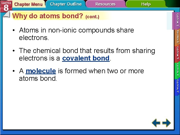 Why do atoms bond? (cont. ) • Atoms in non-ionic compounds share electrons. • Why do atoms bond? (cont. ) • Atoms in non-ionic compounds share electrons. •