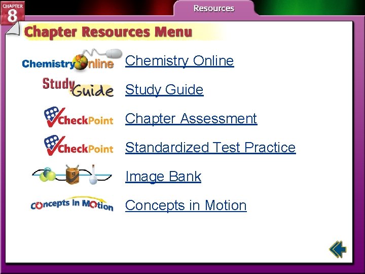 Chemistry Online Study Guide Chapter Assessment Standardized Test Practice Image Bank Concepts in Motion Chemistry Online Study Guide Chapter Assessment Standardized Test Practice Image Bank Concepts in Motion
