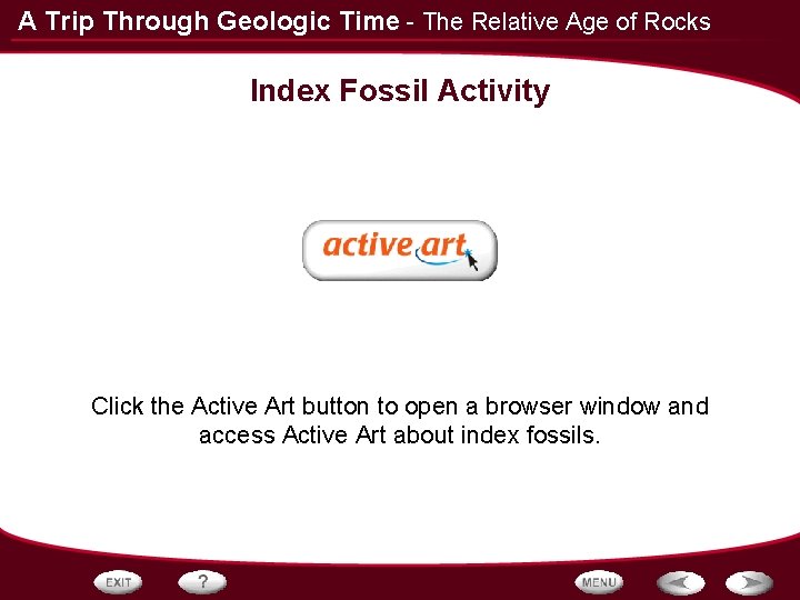 A Trip Through Geologic Time - The Relative Age of Rocks Index Fossil Activity