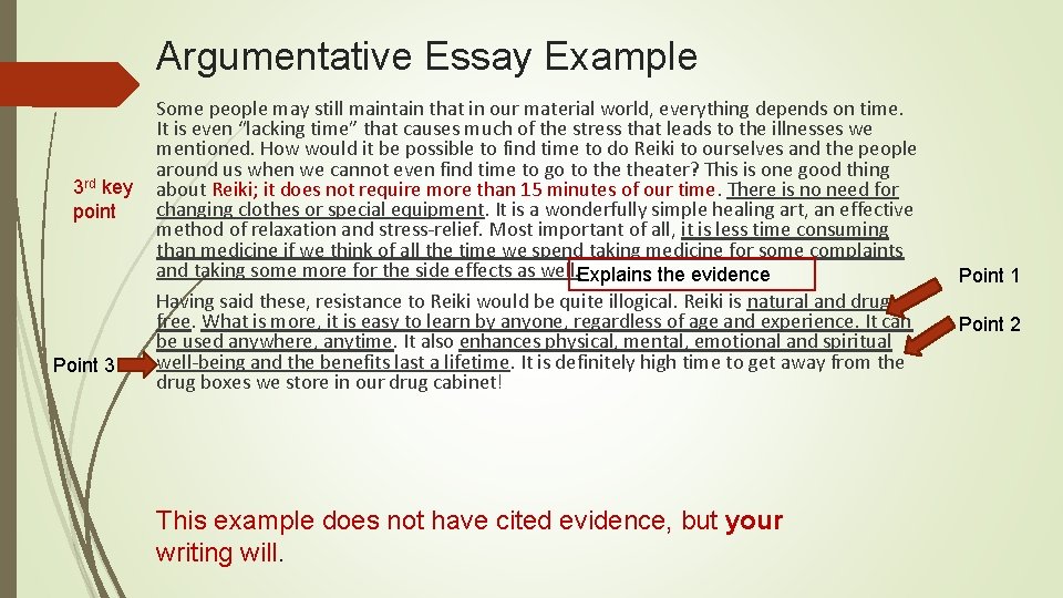 Argumentative Essay Example 3 rd key point Point 3 Some people may still maintain