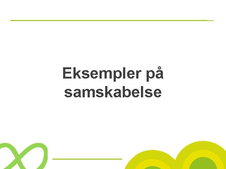 Eksempler på samskabelse 