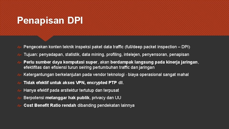 Penapisan DPI Pengecekan konten teknik inspeksi paket data traffic (full/deep packet inspection – DPI)
