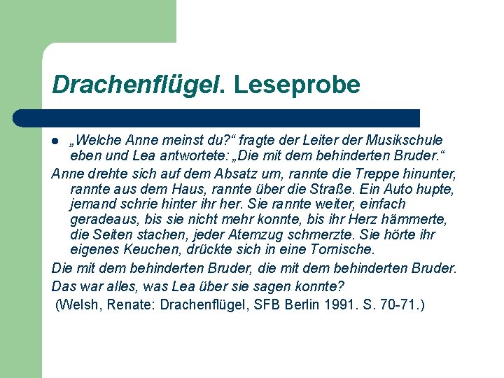 Drachenflügel. Leseprobe „Welche Anne meinst du? “ fragte der Leiter der Musikschule eben und Drachenflügel. Leseprobe „Welche Anne meinst du? “ fragte der Leiter der Musikschule eben und