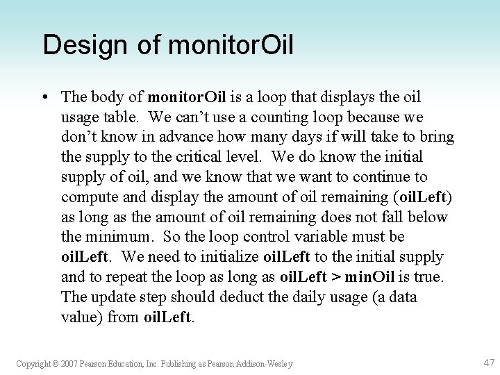 Design of monitor. Oil • The body of monitor. Oil is a loop that Design of monitor. Oil • The body of monitor. Oil is a loop that