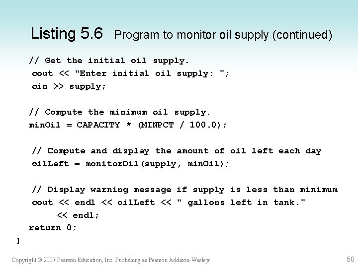 Listing 5. 6 Program to monitor oil supply (continued) // Get the initial oil