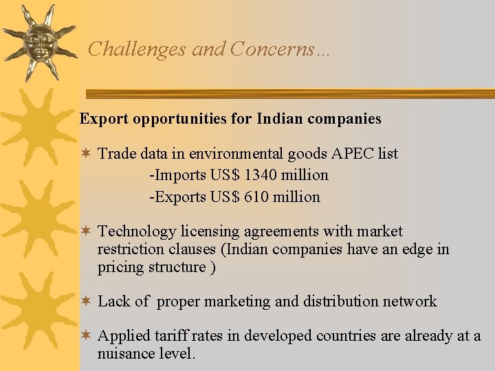 Challenges and Concerns… Export opportunities for Indian companies ¬ Trade data in environmental goods