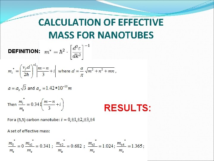CALCULATION OF EFFECTIVE MASS FOR NANOTUBES DEFINITION: RESULTS: 
