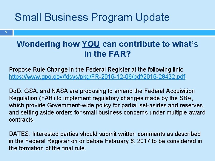 Small Business Program Update 7 Wondering how YOU can contribute to what’s in the