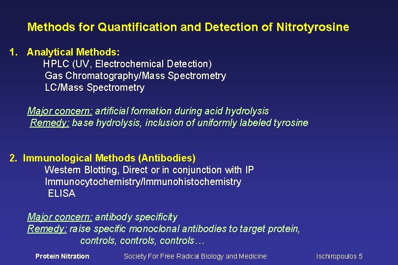 Methods for Quantification and Detection of Nitrotyrosine 1. Analytical Methods: HPLC (UV, Electrochemical Detection)