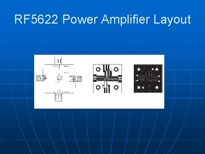 RF 5622 Power Amplifier Layout 