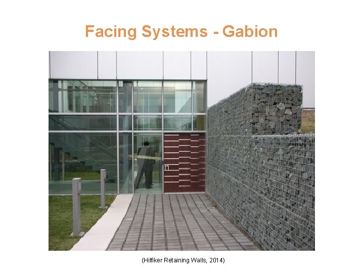 Facing Systems - Gabion (Hilfiker Retaining Walls, 2014) 