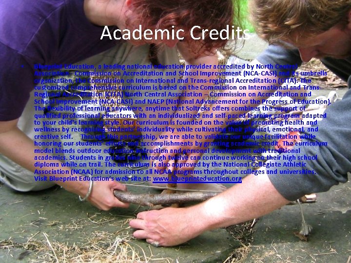 Academic Credits • Blueprint Education, a leading national education provider accredited by North Central