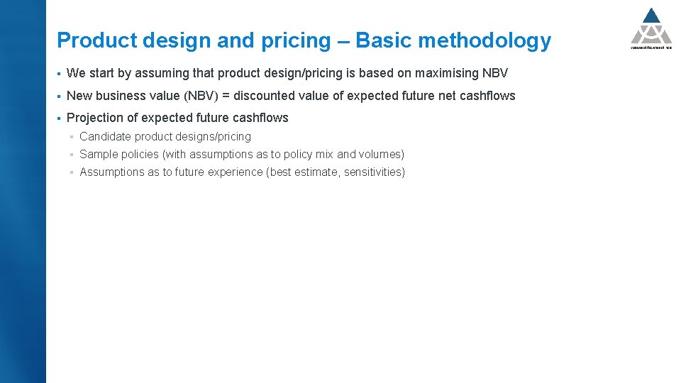 Product design and pricing – Basic methodology § We start by assuming that product