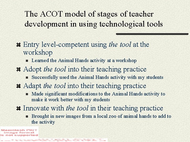The ACOT model of stages of teacher development in using technological tools Entry level-competent