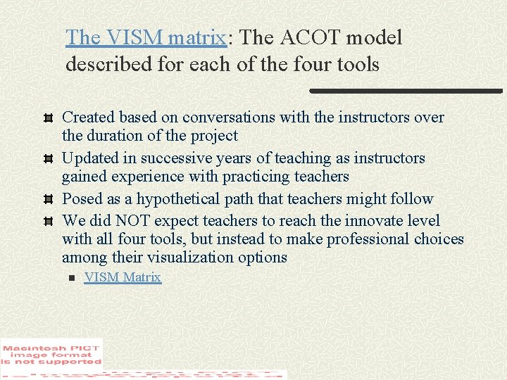 The VISM matrix: The ACOT model described for each of the four tools Created