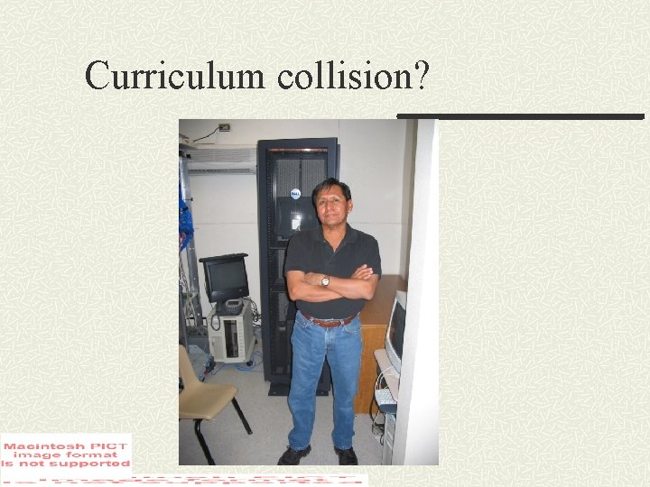 Curriculum collision? 