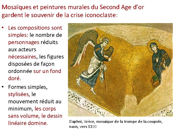 Mosaïques et peintures murales du Second Age d’or gardent le souvenir de la crise