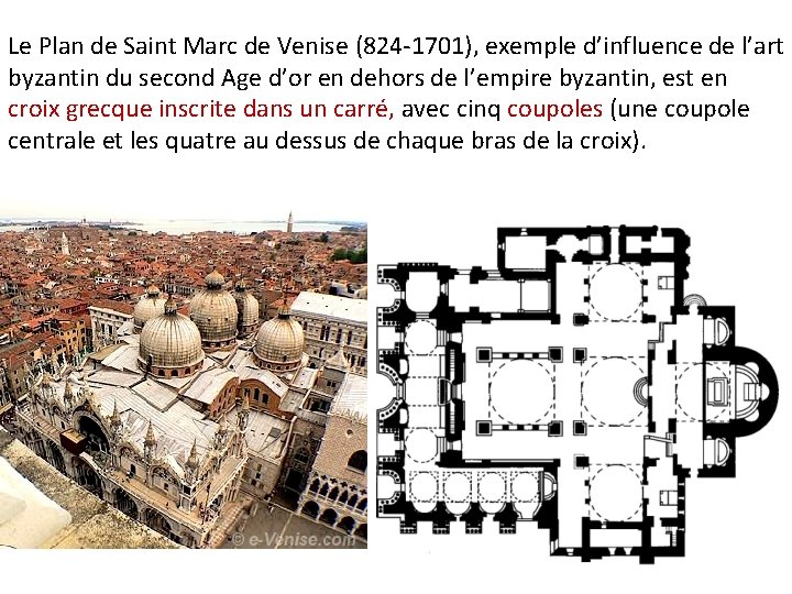 Le Plan de Saint Marc de Venise (824 -1701), exemple d’influence de l’art byzantin