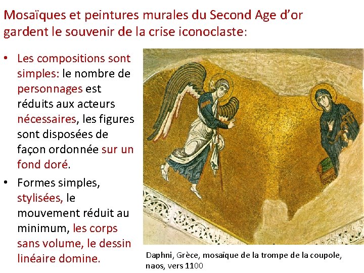 Mosaïques et peintures murales du Second Age d’or gardent le souvenir de la crise